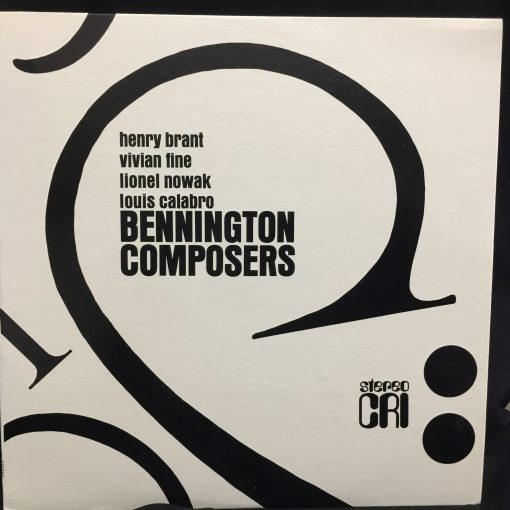 Music from Bennington - Classical LP NM CRI 1971 Brant Fine Nowak Calabro