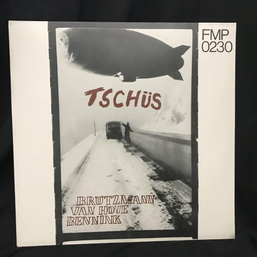 Brötzmann / Van Hove / Bennink - Tschüs Jazz LP 1975 FMP SAJ