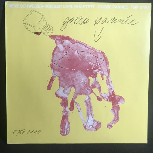 Irene Schweizer / Rudiger Carl Quartet - Goose Pannée Jazz LP NM FMP SAJ 1975 Gorter Hock
