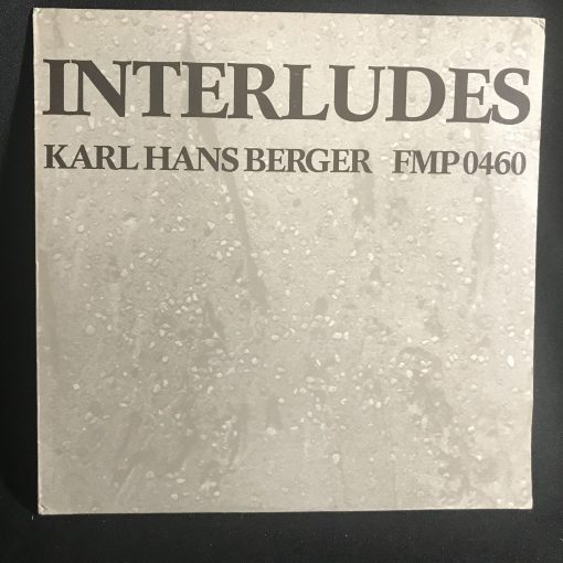 Karl Hans Berger - Interludes Jazz Piano Vibraphone Balafon LP NM/M FMP SAJ 1977