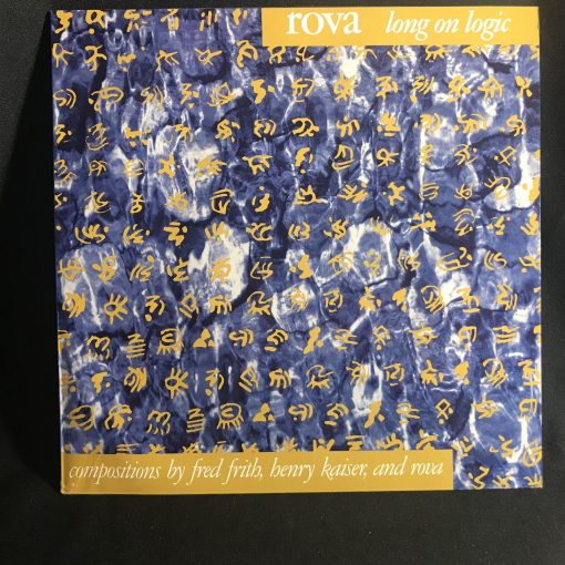 Rova - Long On Logic LP MINT 1990 Fred Frith Henry Kaiser SAS Audiophile
