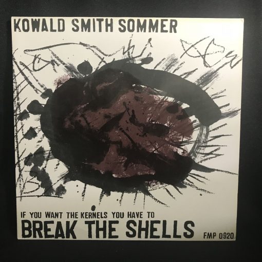 Peter Kowald Leo Smith Gunter Sommer - Break The Shells Jazz LP 1982 FMP SAJ NM