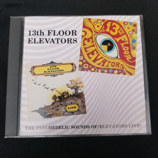 13th Floor Elevators - Psychedelic Sounds of / Live! CD MINT FRENCH IMPORT