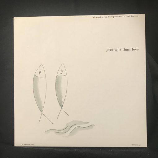 Schlippenbach Paul Lovens Stranger Than Love LP MINT 1985 Po Torch Free Jazz