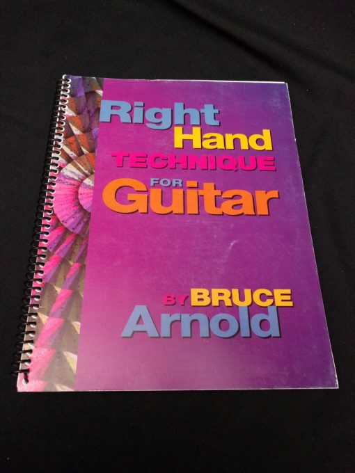 Bruce Arnold Right Hand Technique for Guitar Book in Excellent condition