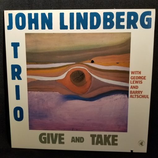 John Lindberg Trio - Give and Take LP MINT 1983 George Lewis Barry Altschul Black Saint