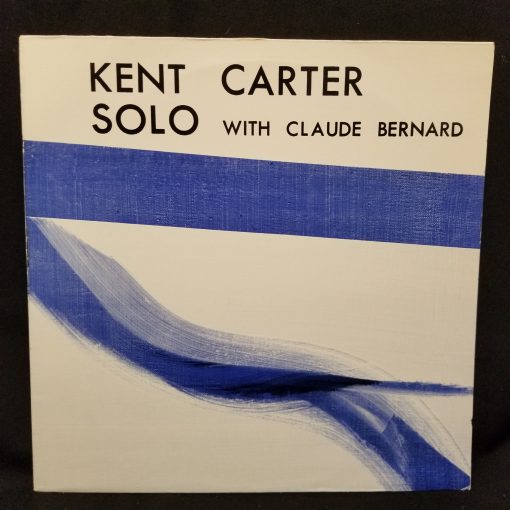 Kent Carter Solo With Claude Bernard LP MINT 1976 Free Jazz Sun Records Ultrasonic Cleaned
