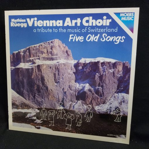 Vienna Art Choir - Five Old Songs - A Tribute To The Music of Switzerland LP MINT 1984 ORIG PRESS