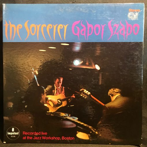 Gabor Szabo - The Sorcerer LP EX 1967 Impulse Stewart Morell Live Jazz Workshop