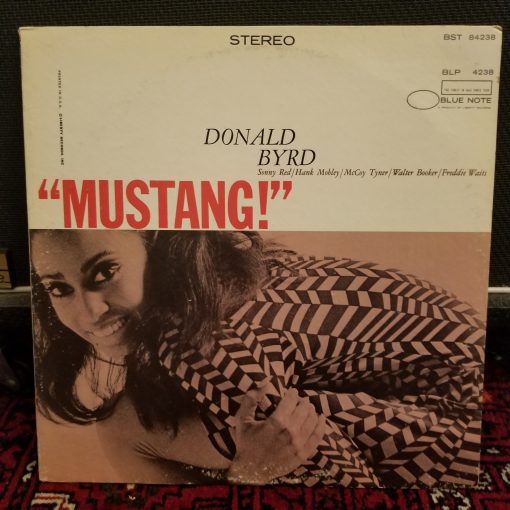 Donald Byrd - Mustang! LP NM 1970 VAN GELDER in Wax McCoy Tyner Hard Bop Blue Note