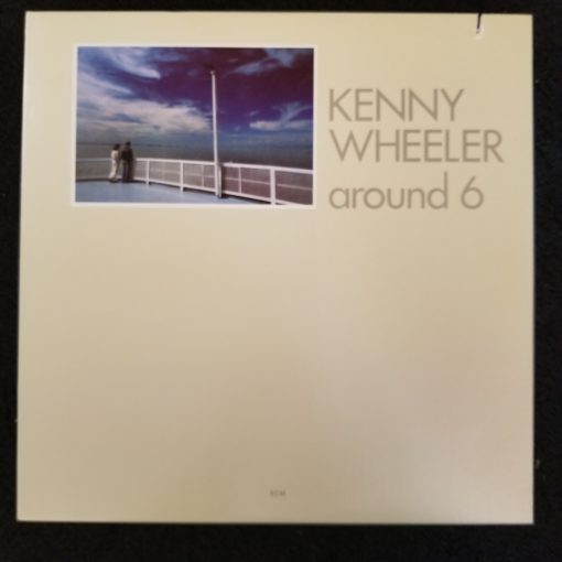 Kenny Wheeler - Around 6 LP MINT 1980 Original Press ECM Evan Parker Ultrasonic Cleaned Jazz