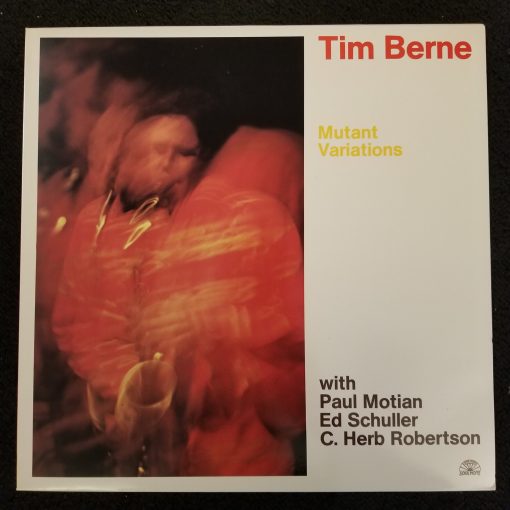 Tim Berne - Mutant Variations LP MINT 1984 Orig Press Motian Schuller Free Jazz Soul Note Italy