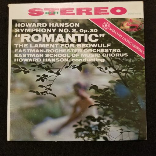 Howard Hanson - Symphony No. 2, Op. 30 "Romantic" / Lament for Beowulf LP NM 1961 Classical Mercury Ultrasonic Cleaned