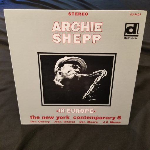 Archie Shepp The New York Contemporary 5 - In Europe LP MINT Cherry Delmark Jazz