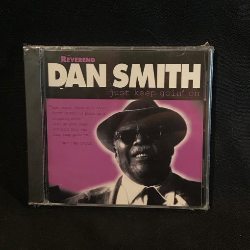 Reverend Dan Smith - Just Keep Goin' On CD SEALED 1992 PROMO Blues Gospel Folk