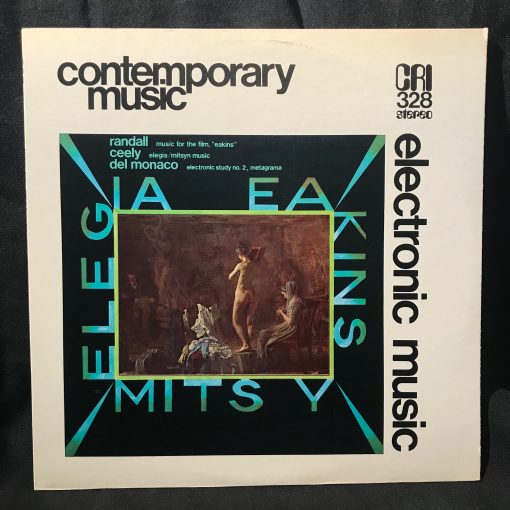Randall, Ceely, Del Monaco - Electronic Music LP NM 1974 CRI Avant Classical