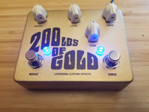 NEW Lovepedal 200 LBS Of Gold Fuzz Face Screamer Boost Pedal