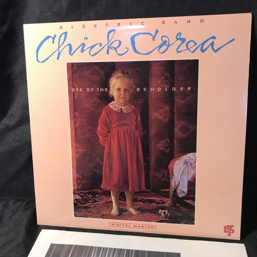 Chick Corea Elektric Band - Eye Of The Beholder LP NM/M 1988 Jazz Fusion / Ultrasonic Cleaned! Gambale, Weckl, Pattitucci, Marienthal