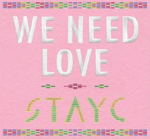 STAYC - We Need Love CD M 19 Jul 2022 [Genre] has foldout photocard / no booklet / Disc = MINT