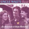 Uncle Walt's Band--1