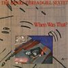 Henry Threadgill Sextet* - When Was That?-0