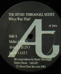 Henry Threadgill Sextet* - When Was That?-2