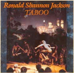 Ronald Shannon Jackson - Taboo-0