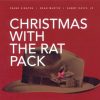 Frank Sinatra, Dean Martin, Sammy Davis Jr. - Christmas With The Rat Pack-0