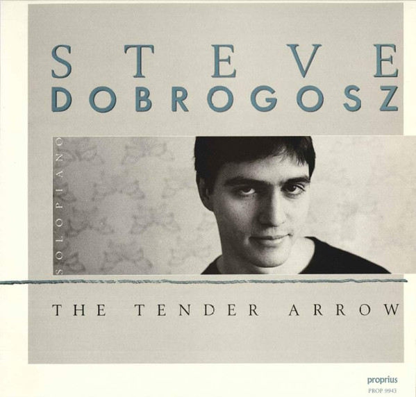 Steve Dobrogosz - The Tender Arrow-0