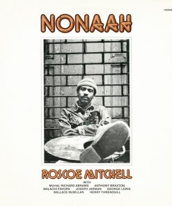 Roscoe Mitchell - Nonaah-0