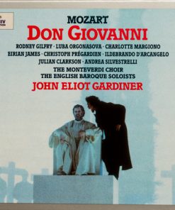 Wolfgang Amadeus Mozart - Rodney Gilfry · Luba Orgonasova · Charlotte Margiono · Eirian James · Christoph Prégardien · Ildebrando D'Arcangelo · Julian Clarkson · Andrea Silvestrelli · The Monteverdi Choir · The English Baroque Soloists · John Eliot Gardin-0