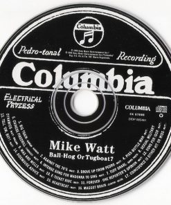 Mike Watt - Ball-Hog Or Tugboat?-2