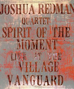 Joshua Redman Quartet - Spirit Of The Moment - Live At The Village Vanguard-0