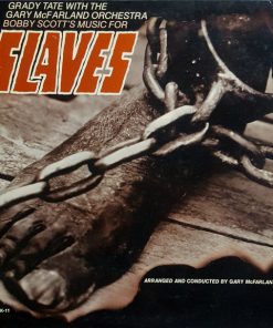 Grady Tate With The Gary McFarland Orchestra, Bobby Scott - Slaves-0