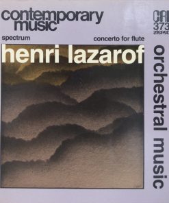 Henri Lazarof - Orchestral Music (Spectrum / Concerto For Flute)-0