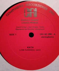 Harley Gaber / William Hellermann / Paul Zonn - Ludus Primus / Kata / Ek-Stasis II / Chroma-1