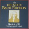 Johann Sebastian Bach, Karl Richter - Die Neue Bach-Edition - Kantaten III - Sonntage Nach Trinitatis-0