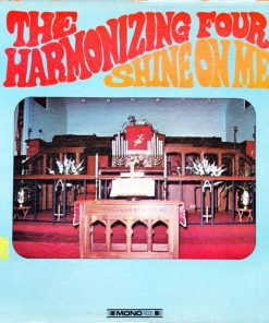 The Harmonizing Four - Shine On Me-0
