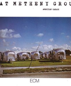 Pat Metheny Group - American Garage-0