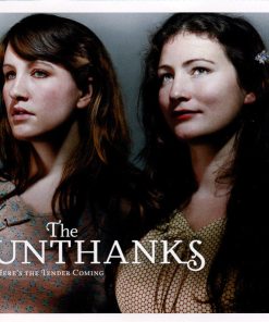 The Unthanks - Here's The Tender Coming-0