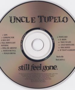 Uncle Tupelo - Still Feel Gone.-2