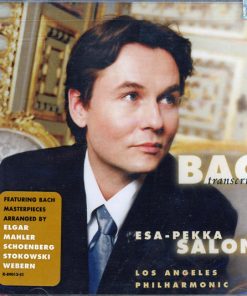 Johann Sebastian Bach, Esa-Pekka Salonen, Los Angeles Philharmonic Orchestra - Bach Transcriptions-0