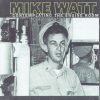Mike Watt - Contemplating The Engine Room-0