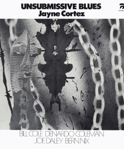 Jayne Cortez - Unsubmissive Blues-0