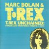 Marc Bolan & T. Rex - T.Rex Unchained: Unreleased Recordings Volume 6: 1975-0