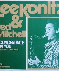 Lee Konitz & Red Mitchell - I Concentrate On You (A Tribute To Cole Porter)-0