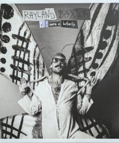 Rayland Baxter - If I Were A Butterfly -0