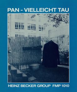 Heinz Becker Group - Pan - Vielleicht Tau-0