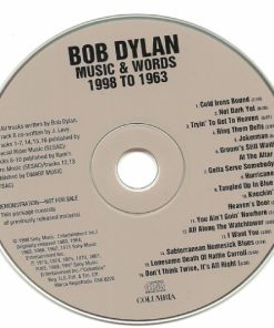 Bob Dylan - Music & Words 1998 To 1963-2