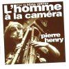 Pierre Henry - L'Homme À La Caméra-0